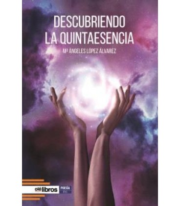 DESCUBRIENDO LA QUINTAESENCIA
