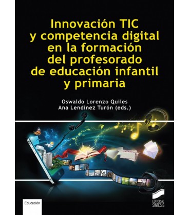 INNOVACION TIC Y COMPETENCIA DIGITAL EN LA FORMACION DEL PROFESORADO D