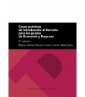 CASOS PRACTICOS DE INTRODUCCION AL DERECHO PARA LOS GRADOS DE ECONOMIA