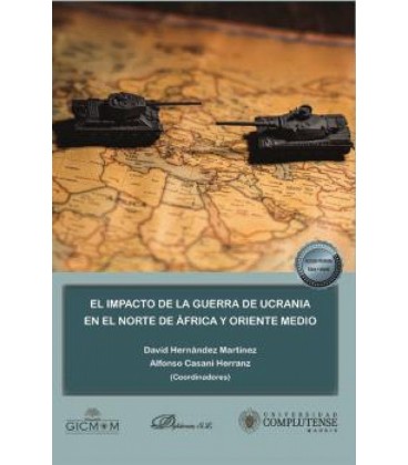 EL IMPACTO DE LA GUERRA DE UCRANIA EN EL NORTE DE AFRICA Y ORIENTE MED