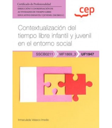 CONTEXTUALIZACION DEL TIEMPO LIBRE INFANTIL Y JUVENIL EN EL ENTORNO SO