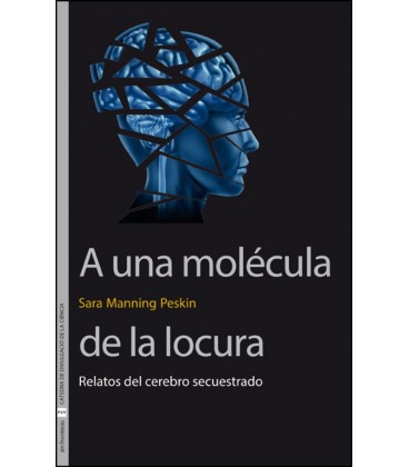 A UNA MOLECULA DE LA LOCURA