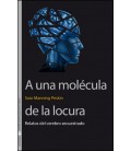 A UNA MOLECULA DE LA LOCURA