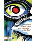 QUIEN TIENE UNA VENGANZA EN LOS DIAS