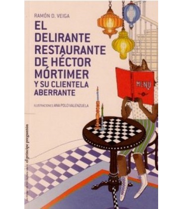 EL DELIRANTE RESTAURANTE DE HECTOR MORTIMER Y SU CLIENTELA ABERRANTE