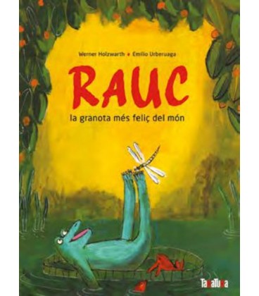 RAUC LA GRANOTA MES FELIC DEL MON (CAT)