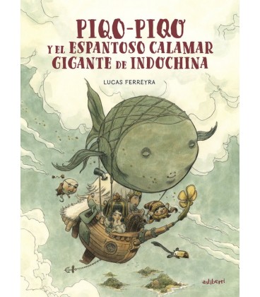 PIQO PIQO Y EL ESPANTOSO CALAMAR GIGANTE DE INDOCHINA