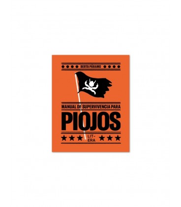 MANUAL DE SUPERVIVENCIA PARA PIOJOS
