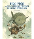 PIQO PIQO ETA INDOTXINAKO TXIPIROI ERRALDOI IZUGARRIA (EUSKERA)