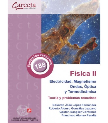 FISICA II ELECTRICIDAD MAGNETISMO ONDAS OPTICA Y TERMODINAMICA