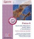 FISICA II ELECTRICIDAD MAGNETISMO ONDAS OPTICA Y TERMODINAMICA