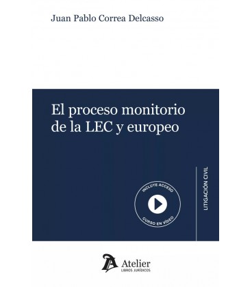 EL PROCESO MONITORIO DE LA LEC Y EUROPEO