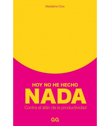 HOY NO HE HECHO NADA