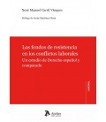 LOS FONDOS DE RESISTENCIA EN LOS CONFLICTOS LABORALES UN ESTUDIO DE DE