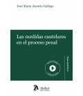 LAS MEDIDAS CAUTELARES EN EL PROCESO PENAL