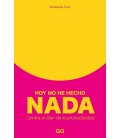 HOY NO HE HECHO NADA