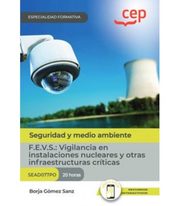 FEVS VIGILANCIA EN INSTALACIONES NUCLEARES Y OTRAS INFRAESTRUCTURAS CR