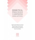DIDACTICA PROCESOS Y CONTEXTOS EDUCATIVOS
