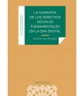LA GARANTIA DE LOS DERECHOS SOCIALES FUNDAMENTALES EN LA ERA DIGITAL