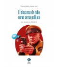 EL DISCURSO DE ODIO COMO ARMA POLITICA