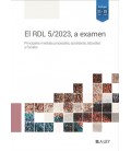 EL RDL 5 2023 A EXAMEN