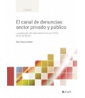 EL CANAL DE DENUNCIAS SECTOR PRIVADO Y PUBLICO