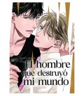 HOMBRE QUE DESTRUYO MI MUNDO