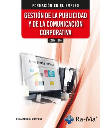 GESTION DE LA PUBLICIDAD Y DE LA COMUNICACION CORPORATIVA