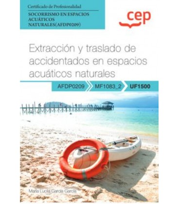 EXTRACCION Y TRASLADO DE ACCIDENTADOS EN ESPACIOS ACUATICOS NATURALES