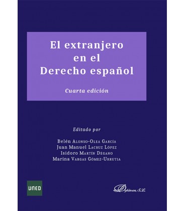 EL EXTRANJERO EN EL DERECHO ESPAÑOL 4 EDICION