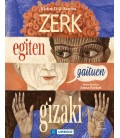 ZERK EGITEN GAITUEN GIZAKI