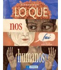 LO QUE NOS FAI HUMANOS