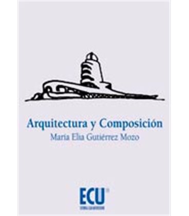 ARQUITECTURA Y COMPOSICION