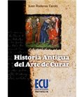 HISTORIA ANTIGUA DEL ARTE DE CURAR