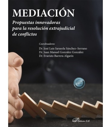MEDIACION PROPUESTAS INNOVADORAS PARA LA RESOLUCIONES EXTRAJUDICIAL DE