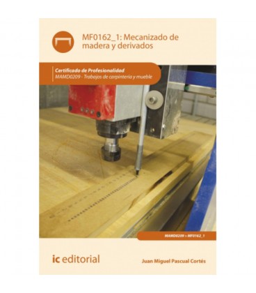 MECANIZADO DE MADERA Y DERIVADOS