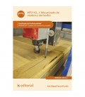 MECANIZADO DE MADERA Y DERIVADOS