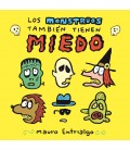 MONSTRUOS TAMBIEN TIENEN MIEDO