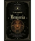 EL ARTE MODERNO DE LA BRUJERIA