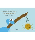 LA ARAÑA CARLOTA Y EL ENFADO DE ELE