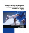 PROCESOS Y TECNICAS DE CONSERVACION O EMBALSAMIENTO DE CADAVERES CON