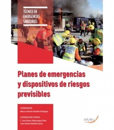 PLANES DE EMERGENCIAS Y DISPOSITIVOS DE RIESGOS PREVISIBLES