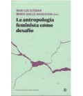 LA ANTROPOLOGIA FEMINISTA COMO DESAFIO