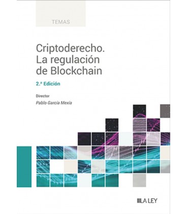 CRIPTODERECHO LA REGULACION DE BLOCKCHAIN 2 EDICION