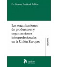 LAS ORGANIZACIONES DE PRODUCTORES Y ORGANIZACIONES INTERPROFESIONALES