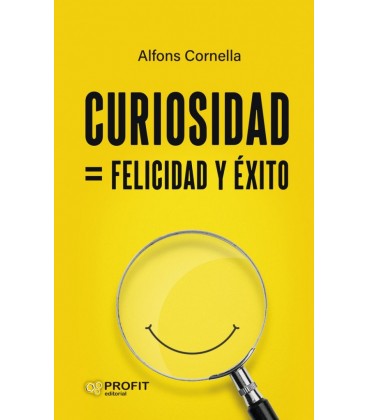 CURIOSIDAD FELICIDAD Y EXITO