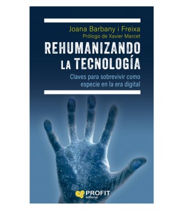 REHUMANIZANDO LA TECNOLOGIA