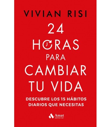 24 HORAS PARA CAMBIAR TU VIDA