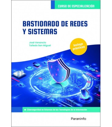 BASTIONADO DE REDES Y SISTEMAS