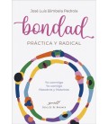 BONDAD PRACTICA Y RADICAL YO CONMIGO YO CONTIGO NOSOTROS Y NOSOTRAS